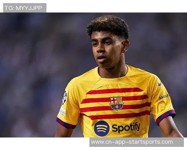 亚马尔西甲91场打入23球平U19进球纪录展现未来之星潜力